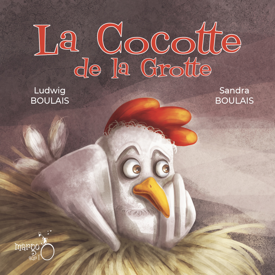 Photo couverture du livre La Cocotte de la Grotte de Margo-sur-l'O